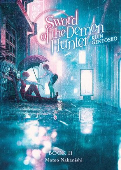 Sword of the Demon Hunter: Kijin Gentosho (Light Novel) Vol. 11, Motoo Nakanishi - Paperback - 9798893737400