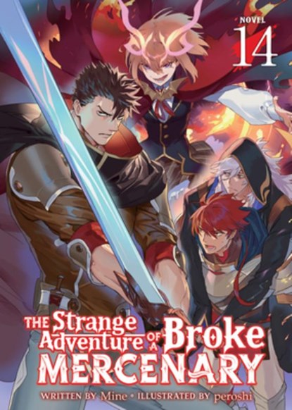 The Strange Adventure of a Broke Mercenary (Light Novel) Vol. 14, Mine - Paperback - 9798893737714