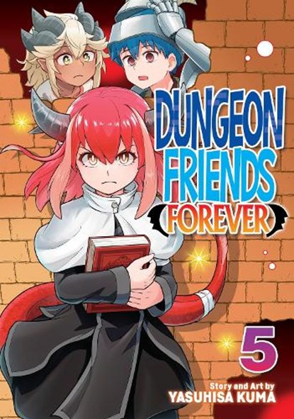 Dungeon Friends Forever Vol. 5, Yasuhisa Kuma - Paperback - 9798893739381