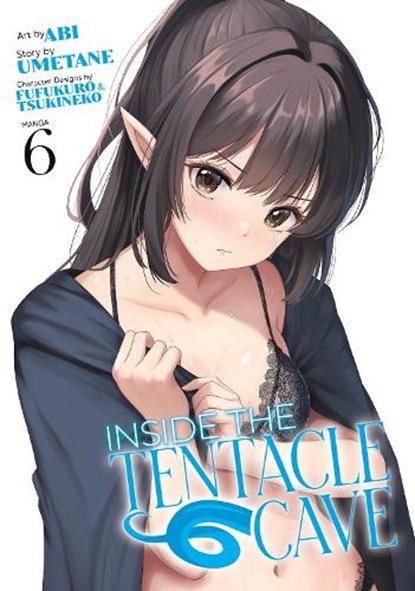 Inside the Tentacle Cave (Manga) Vol. 6, Umetane - Paperback - 9798893739435
