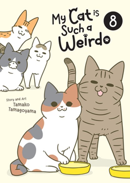 My Cat Is Such a Weirdo Vol. 8, Tamako Tamagoyama - Paperback - 9798893739480