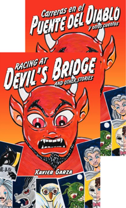 Racing at Devil's Bridge and Other Stories / Carreras En El Puente del Diablo Y Otros Cuentos, Xavier Garza - Paperback - 9798893750034