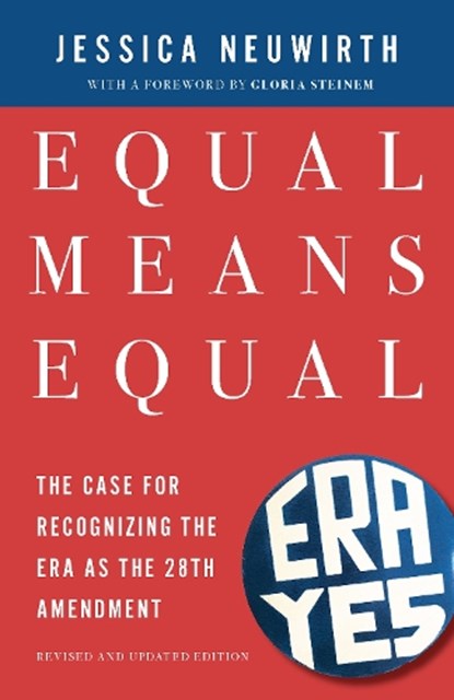 Equal Means Equal, Jessica Neuwirth - Paperback - 9798893850178
