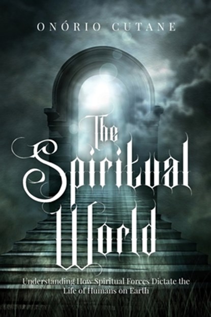 The Spiritual World, Onório Cutane - Paperback - 9798893895155