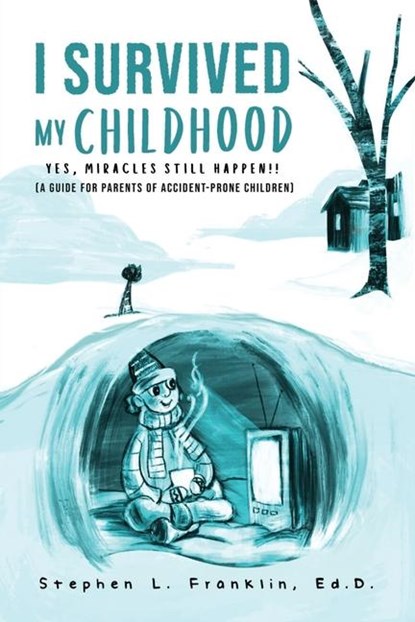 I Survived My Childhood, Stephen L. Franklin - Paperback - 9798893895216