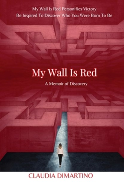 My Wall is Red, Claudia DiMartino - Paperback - 9798893897135