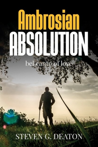Ambrosian Absolution, Steven G Deaton - Paperback - 9798893899894