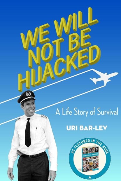 We Will Not Be Hijacked, Uri Bar-Lev - Paperback - 9798893900521