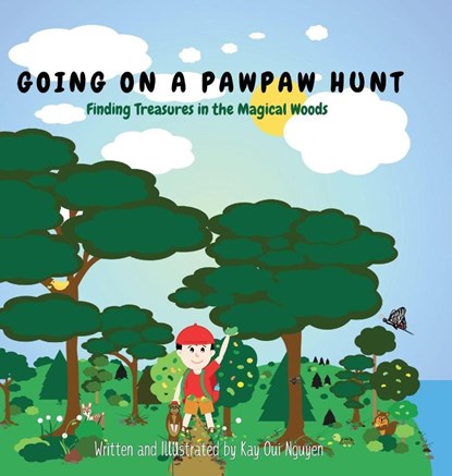 Going on a Pawpaw Hunt, Kay Nguyen - Gebonden - 9798893900668