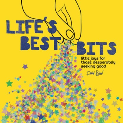 Life's Best Bits, Devon Blow - Gebonden - 9798893961188