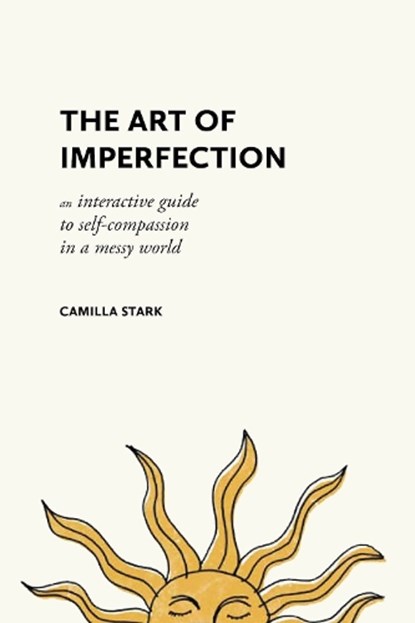 The Art of Imperfection, Camilla Stark - Gebonden - 9798893961324
