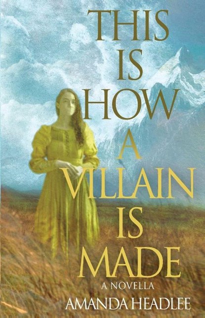 This Is How A Villain Is Made, Amanda Headlee - Paperback - 9798893990188