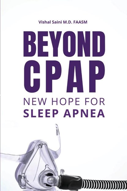 Beyond CPAP, Vishal Saini - Paperback - 9798894067247