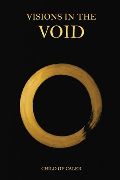 Visions in the Void, Child Of Caleb - Paperback - 9798894069623
