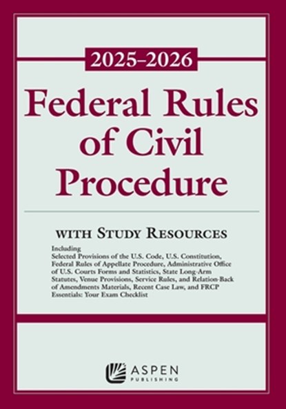 Federal Rules of Civil Procedure 2025-2026: With Study Resources, Thomas O. Main - Paperback - 9798894103747