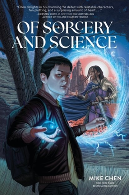 Of Sorcery and Science, Mike Chen - Gebonden - 9798894141121