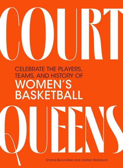 Court Queens, Emma Baccellieri ; Jordan Robinson - Gebonden - 9798894141343