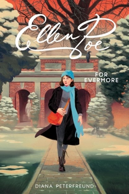 Ellen Poe for Evermore: Book 2, Diana Peterfreund - Paperback - 9798894141701