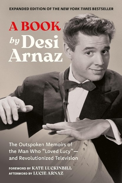 A Book (Expanded Edition), Desi Arnaz - Gebonden - 9798894141992