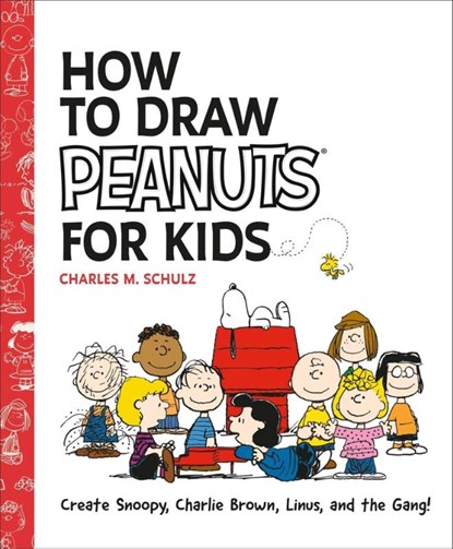 How to Draw Peanuts for Kids, Charles M Schulz - Paperback - 9798894142050