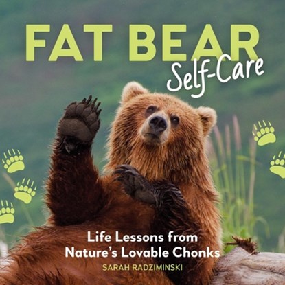 Fat Bear Self-Care, Sarah Radziminski - Gebonden - 9798894142340