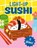 Light-Up Sushi: It Glows! [With Battery], Alasdair Stuart - Paperback - 9798894142425