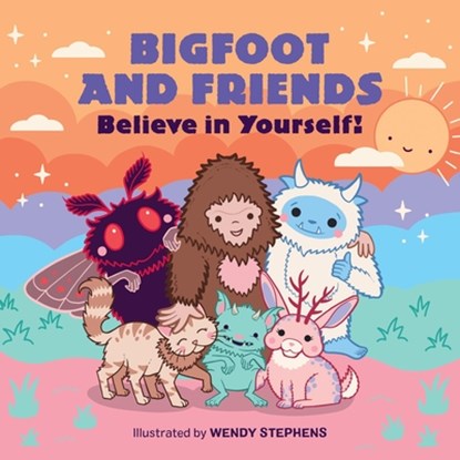Bigfoot and Friends (Board Book), Wendy Stephens - Gebonden - 9798894142470