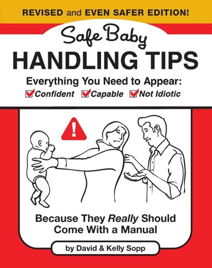 Safe Baby Handling Tips (Revised and Even Safer Edition), David Sopp ; Kelly Sopp - Gebonden - 9798894142654