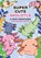 Super-Cute Axolotls, niet bekend - Paperback - 9798894143040
