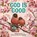 God Is Good, Amy Parker ; Sara Gianassi - Gebonden - 9798894143064