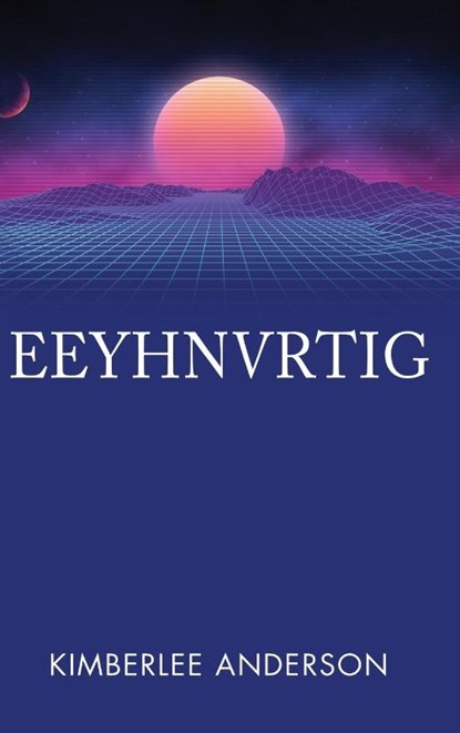EVERYTHING, Kimberlee Anderson - Gebonden - 9798894197371