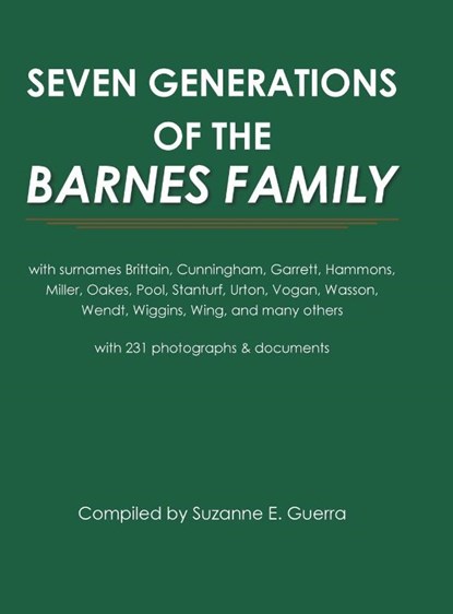 Seven Generations of the Barnes Family, Suzanne E. Guerra - Gebonden - 9798894270029