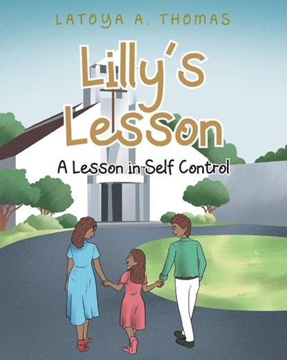 Lilly's Lesson, Latoya A. Thomas - Paperback - 9798894270760