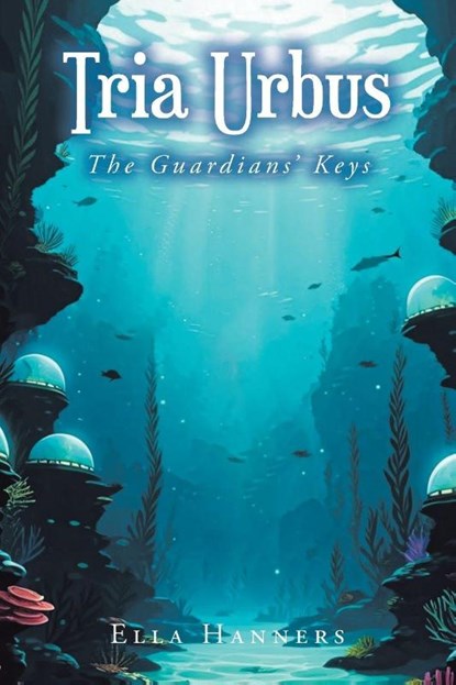 The Guardians' Keys, Ella Hanners - Paperback - 9798894271347