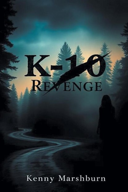 K-10 REVENGE, Kenny Marshburn - Paperback - 9798894279732