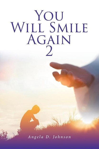 You Will Smile Again, Angela D. Johnson - Paperback - 9798894281926
