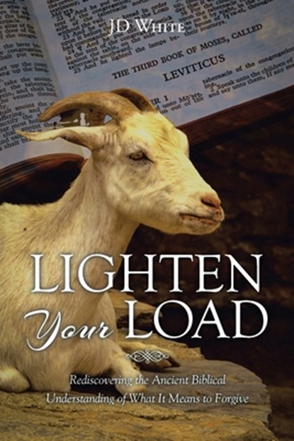 Lighten Your Load, Jd White - Paperback - 9798894286426