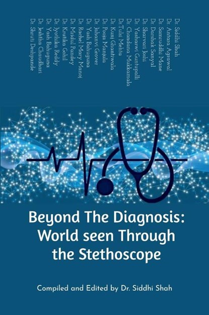 Compiled and Edited by Siddhi Shah: Beyond The Diagnosis, Compiled and Edited by Siddhi Shah - Paperback - 9798894468372