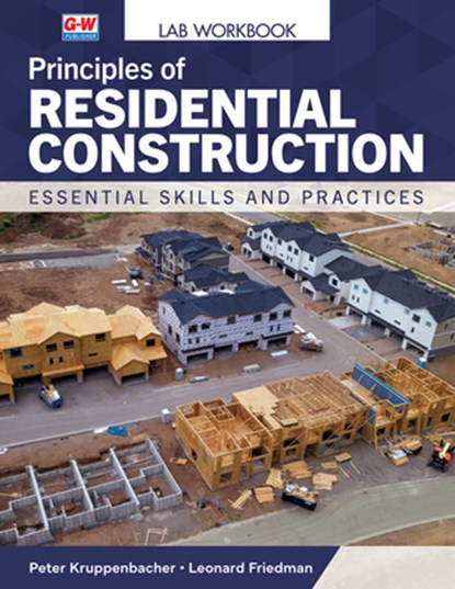 Principles of Residential Construction, Peter Kruppenbacher - Paperback - 9798894480428