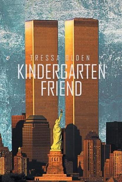 Kindergarten Friend, Tressa Olden - Paperback - 9798894650357
