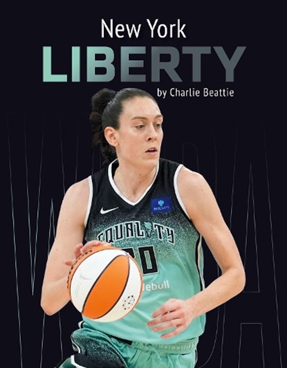 New York Liberty, Charlie Beattie - Paperback - 9798894690308