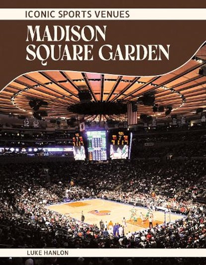 Madison Square Garden, Luke Hanlon - Paperback - 9798894691213