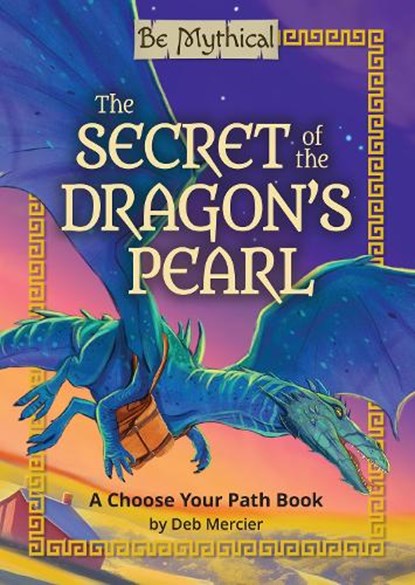 The Secret of the Dragon’s Pearl, Deb Mercier - Gebonden - 9798894710372