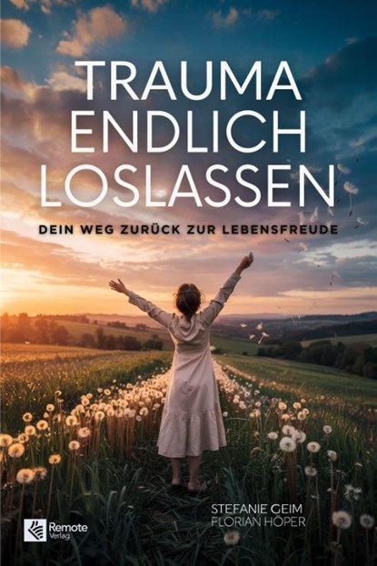 Trauma endlich loslassen, Stefanie Geim - Paperback - 9798894740966