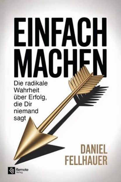 Einfach machen, Daniel Fellhauer - Ebook - 9798894741062