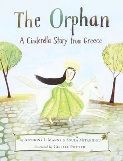 The Orphan, Anthony L. Manna ; Soula Mitakidou ; Giselle Potter - Gebonden - 9798894790589