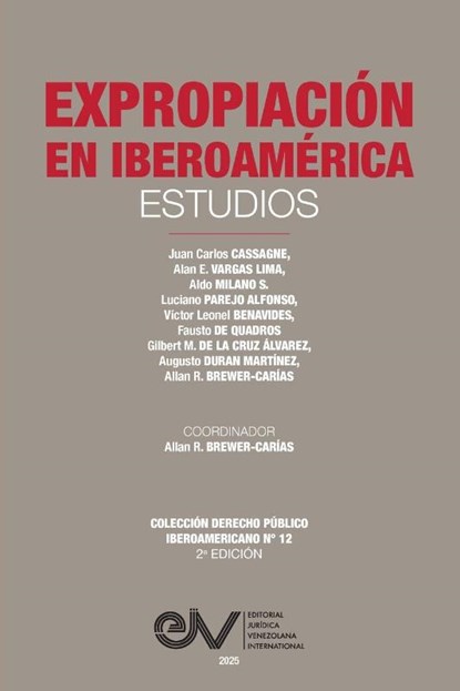 EXPROPIACIÓN EN IBEROAMÉRICA. Estudios, Allan R. Brewer-Carías - Paperback - 9798894806099