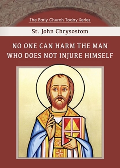 No One can Harm the Man who does not Injure Himself, W. R. W. Stephens - Paperback - 9798894830186