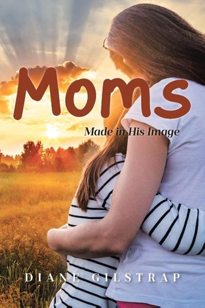 Moms, Diane Gilstrap - Paperback - 9798894857251