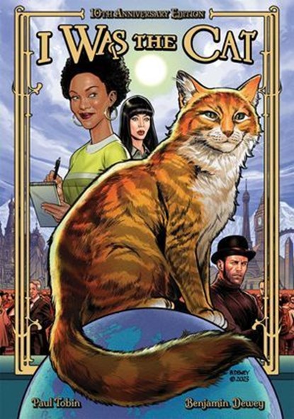 I Was the Cat 10th Anniversary Edition, Paul Tobin - Ebook - 9798894881355